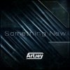 Cover Artjey - Something New (Extended Mix) Artjey - Something New (Extended Mix)
