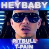 Cover Pitbull feat. T-Pain - Hey Baby (Drop It To The Floor) (Mike Cole Remix) Pitbull feat. T-Pain - Hey Baby (Drop It To The Floor) (Mike Cole Remix)