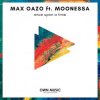 Cover Max Oazo feat. Moonessa - Once Upon A Time (House Mix) Max Oazo feat. Moonessa - Once Upon A Time (House Mix)