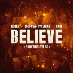 Cover R3HAB & Mufasa & Hypeman & RANI - Believe (Shooting Stars)