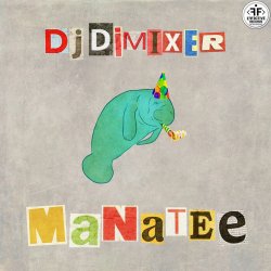 Cover DJ DimixeR - Manatee