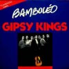 Cover Gipsy Kings - Bamboleo Gipsy Kings - Bamboleo