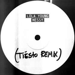 Cover Lola Young - Messy (Tiesto Remix)