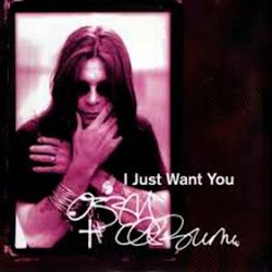 Cover Ozzy Osbourne - I just want you