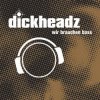 Cover Dickheadz - Pimp My Stereo Dickheadz - Pimp My Stereo
