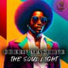 Cover Green Machine - The Soul Light (Radio Edit) Green Machine - The Soul Light (Radio Edit)