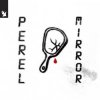 Cover Perel - Mirror Perel - Mirror