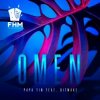 Cover Papa Tin & Bitwake - Omen (Extended Mix) Papa Tin & Bitwake - Omen (Extended Mix)