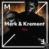 Cover Merk & Kremont - Fire Merk & Kremont - Fire