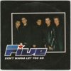 Five - Don't Wanna Let You Go