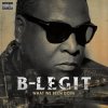 Cover B-Legit - Major League B-Legit - Major League