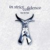 Cover In Strict Confidence - Ein Mensch, Ein Kämpfer Und Ein Schlächter In Strict Confidence - Ein Mensch, Ein Kämpfer Und Ein Schlächter