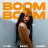 Cover МАКО & JANE - Boom Boom МАКО & JANE - Boom Boom