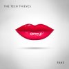 Cover The Tech Thieves - Fake The Tech Thieves - Fake