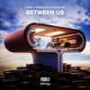 Cover C'SAR & WEEKLESS & WEDONT - Between Us C'SAR & WEEKLESS & WEDONT - Between Us
