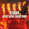 Cover R3HAB - Right Here, Right Now R3HAB - Right Here, Right Now