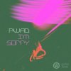 Cover pwad - I’m Sorry pwad - I’m Sorry