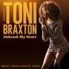 Cover Toni Braxton - Un Break My Heart Toni Braxton - Un Break My Heart