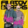 Cover Filatov & Karas - Мимо Меня Filatov & Karas - Мимо Меня
