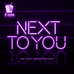Cover Papa Tin & Alexsandr Kirichenko - Next to You