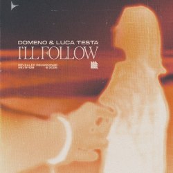 Cover Domeno & Luca Testa - I'll Follow