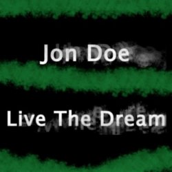 Cover Jon Doe - Live The Dream