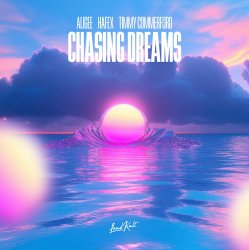 Cover ALIGEE feat. Hafex & Timmy Commerford - Chasing Dreams