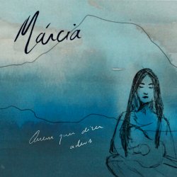 Cover Marcia - Quem Quer Dizer Adeus