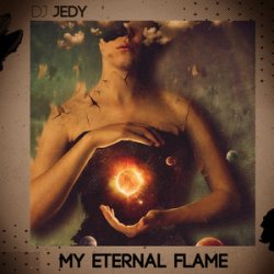 Cover DJ Jedy - My Eternal Flame