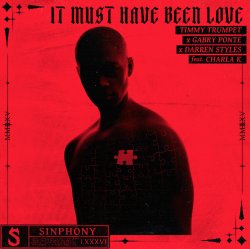 Cover Timmy Trumpet & Gabry Ponte & Darren Styles - It Must Have Been Love (feat. Charla K)