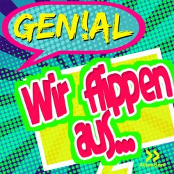 Cover Genial - Wir Flippen Aus