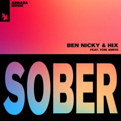 Cover Ben Nicky & Hix & Tori Smith - Sober