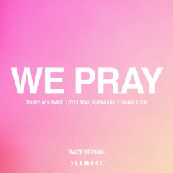 Cover WE PRAY (TWICE Version)