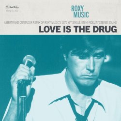 Cover Roxy Music - Love Is the Drug