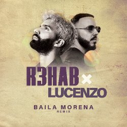 Cover Lucenzo - Baila Morena (R3HAB Remix)