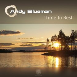 Cover Andy Blueman - Time To Rest 2011