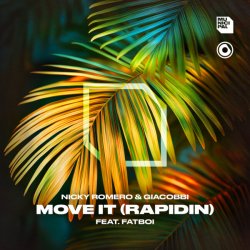 Cover Nicky Romero & GIACOBBI feat. Fatboi - Move It (Rapidin) (Extended Mix)
