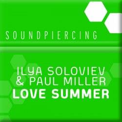 Cover Ilya Soloviev & Paul Miller - Lover Summer