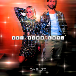 Cover Da Buzz - Get Your Love