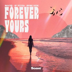 Cover AUGUSTKID & Alp Atesoglu & Raphael Delove - Forever Yours