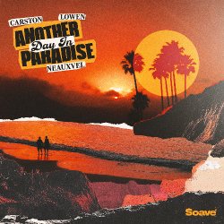 Cover Carston & LOWEN & NEAUXVEL - Another Day In Paradise