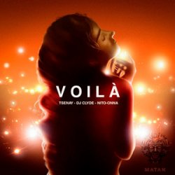 Cover Tsenay & DJ. Clyde & Nito-Onna - Voila