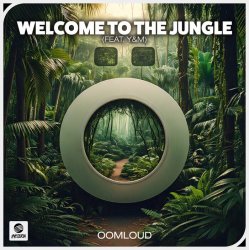 Cover Oomloud feat. Y&M - Welcome To The Jungle