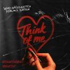 Cover HUGEL & David Guetta & Kehlani & Daecolm - Think Of Me HUGEL & David Guetta & Kehlani & Daecolm - Think Of Me