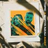 Cover Topic & Sofiya Nzau - Away Topic & Sofiya Nzau - Away