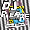 DJ Pierre - Love And Happiness 2017