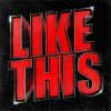 Cover Blanke & EDDIE - Like This Blanke & EDDIE - Like This
