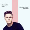 Cover Felix Jaehn feat. Marc E. Bassy & Gucci Mane - Cool Felix Jaehn feat. Marc E. Bassy & Gucci Mane - Cool