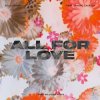 Cover Felix Jaehn feat. Sandro Cavazza - All For Love (Mike Williams Remix) Felix Jaehn feat. Sandro Cavazza - All For Love (Mike Williams Remix)