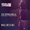 Cover Halocene & Fame On Fire - Euphoria Halocene & Fame On Fire - Euphoria